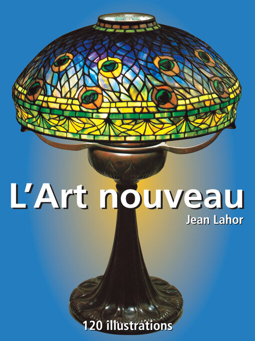 Title details for L'Art nouveau by Jean Lahor - Available